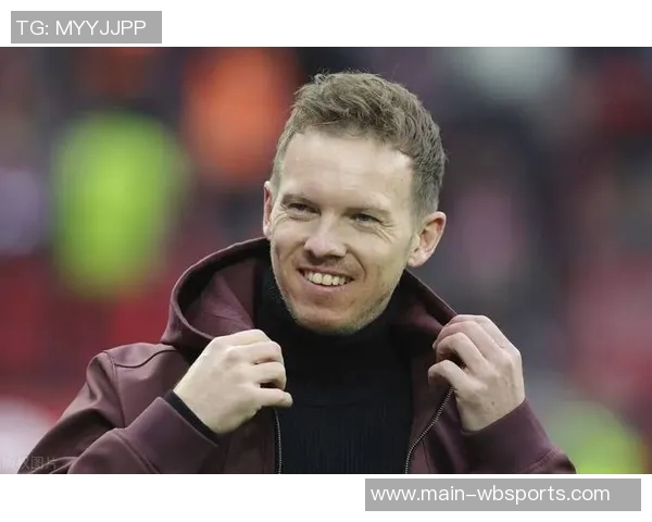 卡恩谈纳格尔斯曼的执教风格与性格特点引发的争议与思考