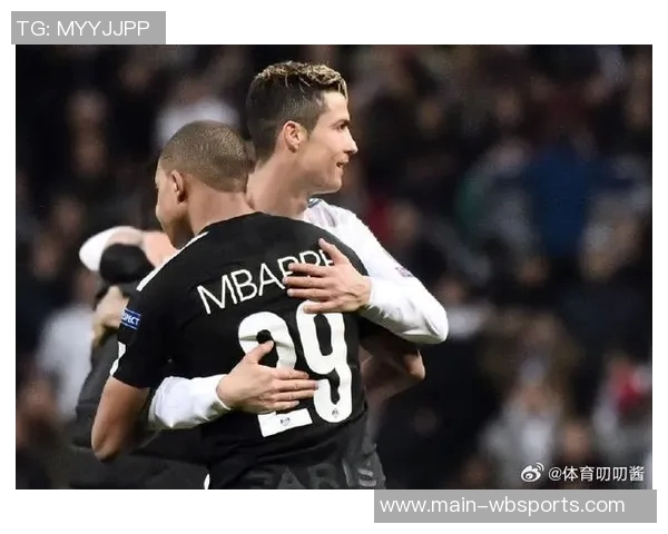 姆巴佩带伤出战冲击C罗纪录或将缺席超级杯比赛